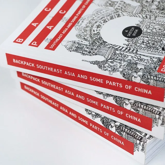 Backpack Southeast Asia and Some Parts of China by Robert Alejandro